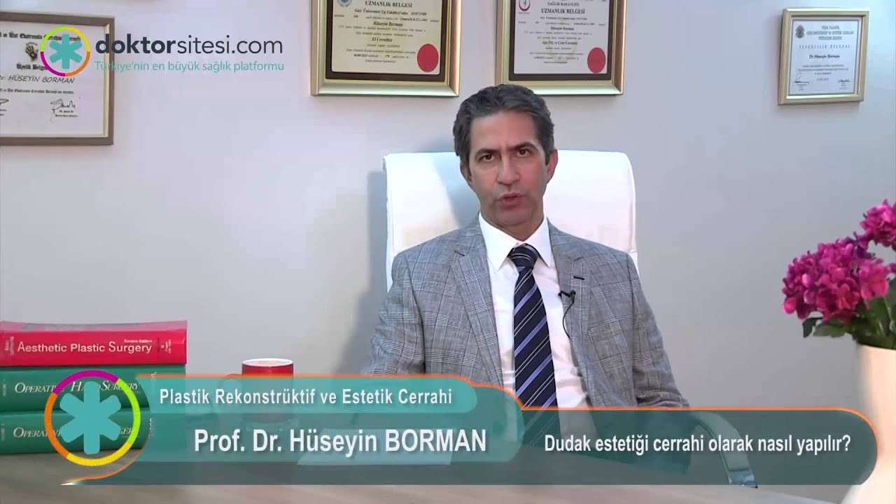 Dudak Estetiğinde Yenilikler,Prof. Dr. Hüseyin Borman,cerrah,ankara,doktor,ankara plastik rekonstrüktif cerrahi,plastik cerrahi,estetik cerrahi,estetik ve plastik cerrahi,Hüseyin Borman,bayındır hastanesi,bayındır hastanesi plastik cerrahi bölüm